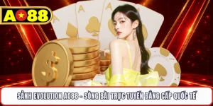 Sảnh Evolution AO88 - Sòng Bài Trực Tuyến Đẳng Cấp Quốc Tế